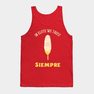 In Elote We Trust - Siempre Tank Top